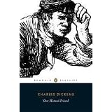 Penguin Classics Our Mutual Friendby Charles Dickens