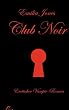 Club Noir: Erotischer Vampir-Roman