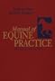 Manual of Equine Practice, 2e