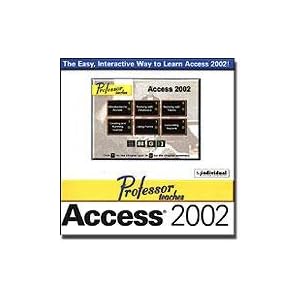 Professor Teaches Access 2002 by