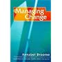 Managing Change (The Essentials of Nursing Management Series)