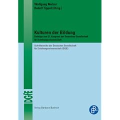 Kulturen der Bildung: Beitr�ge zum 21. Kongress der Deutschen Gesellschaft f�r Erziehungswissenschaft