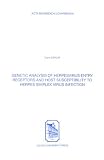 Genetic Analysis Of Herpesvirus Entry Receptors And Host Susceptibility To Herpes Simplex Virus Infection (Acta Biomedica Lovaniensia)