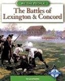 The Battles of Lexington & Concord (We the People: Revolution and the New Na)