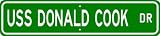USS DONALD COOK DDG 75 Street Sign - Navy Ship