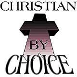 Christian By Choice Adult T-Shirt
