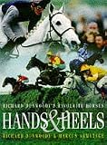 Hands and Heels: Richard Dunwoody's Favourite Horses