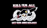 NEW 3X5 Kill Em All Let God Sort Em Out Flag Military