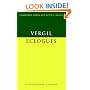 Virgil: Eclogues (Cambridge Greek and Latin Classics)