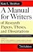 A Manual for Writers of Research Papers, Theses, and Dissertations: Chicago Style for Students and Researchers (Chicago Guides to Writing, Editing, & Publishing (PB)) A Manual for Writers of Research Papers, Theses, and Dissertations: Chicago Style for Students and Researchers (Chicago Guides to Writing, Editing, & Publishing (PB))
