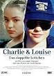 Charlie & Louise - Das doppelte Lottchen