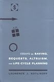 Essays on Saving, Bequests, Altruism, and Life-cycle Planning