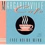 Margaritaville Cafe - Late Night Menu