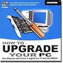 How to Upgrade Your PC
