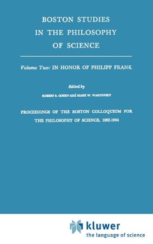 Proceedings of the Boston Colloquium for the Philosophy of Science, 1962-1964, Vol. 2: In Honor of Philipp Frank (Boston Studies in the Philosophy of Science)