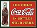 S1865 SMALL ICE COLD COCA COLA IN BOTTLES SOLD HERE METAL ADVERTISING WALL SIGN RETRO ART