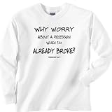 Recession Long Sleeve T-Shirt