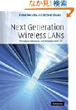 Next Generation Wireless LANs: Throughput, Robustness, and Reliability in 802.11n