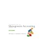 Introduction to Management Accounting, Chap.  1-17 (13th Edition) (Charles T Horngren Series in Accounting)