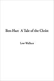 Ben-Hur: A Tale of the Christ