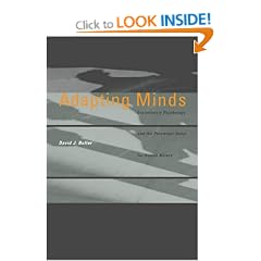 Adapting Minds: Evolutionary Psychology and the Persistent Quest for Human Nature