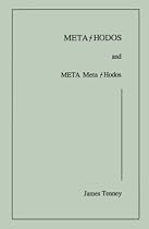 Meta-Hodos and Meta Meta-Hodos: A Phenomenology of 20th Century Musical Materials and an Approach to the Study of Form
