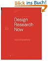 Design Research Now: Selected Projects (Board of International Research in Design)