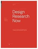  : Design Research Now: Essays and Selected Projects (Board of International Research in Design)