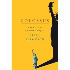 Colossus: The Price of America's Empire (Gebundene Ausgabe)