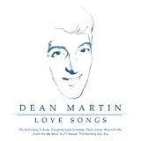 Love Songs - Dean Martin