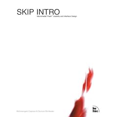 Skip Intro: Flash Interface Design and Usability (Voices (New Riders))