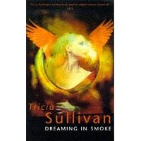 Dreaming in Smoke