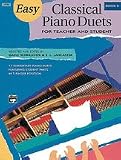 Easy Classical Piano Duets for Teacher and Student - Book 2 - Elementary