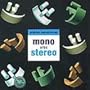 Mono Arba Stereo