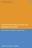 Erwachsenenbildung stellt sich religi�ser Pluralit�t
