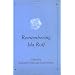 Remembering Ida Rolf