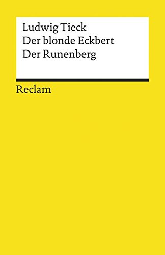 DER BLONDE ECKBERT/DER RUNENBE