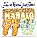 CERAMIC TILE "PLEASE REMOVE YOUR SHOES, MAHALO" - HOME DECOR