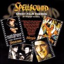 Spellbound: Great Film Themes in Original Versions