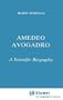 Amedeo Avogadro: A Scientific Biography (Chemists and Chemistry)