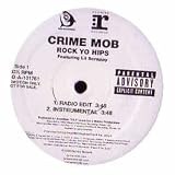 CRIME MOB / ROCK YO HIPS
