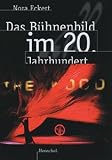 Das B�hnenbild im 20. Jahrhundert
