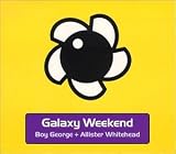 Review Boy George  / Galaxy Weekend: Mixed By Boy George & Allister Whitehead