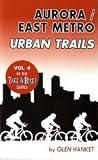 31YJFRQ1QVL. SL160  Aurora/ East Metro Urban Trails (Take A Bike!, 4)