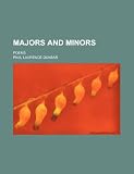 Majors and minors; poems