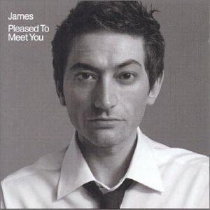 James - Pleased To Meet You Promo - Zortam Music