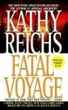Fatal Voyage (Temperance Brennan Novels)