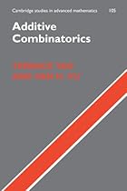 Additive Combinatorics (Cambridge Studies in Advanced Mathematics) Additive Combinatorics (Cambridge Studies in Advanced Mathematics)