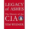 Legacy of Ashes: The History of the CIA [UNABRIDGED][AUDIOBOOK]