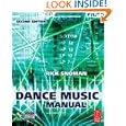 Dance Music Manual, Second Edition: Tools. toys and techniques by Rick Snoman